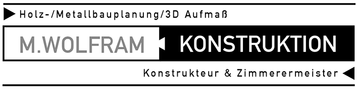 Martin Wolfram, Holzbau, Konstrukteur, Zimmerermeister